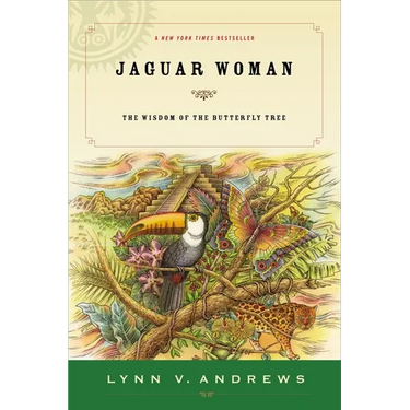 Jaguar Woman: The Wisdom of the Butterfly Tree