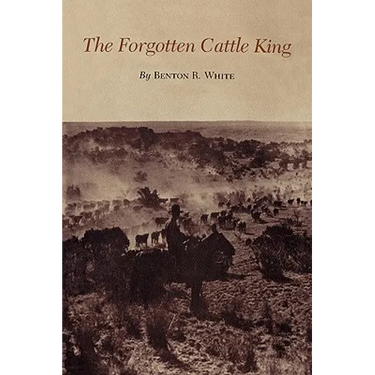 The Forgotten Cattle King