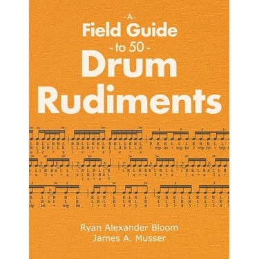 A Field Guide to 50 Drum Rudiments