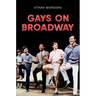 Gays on Broadway