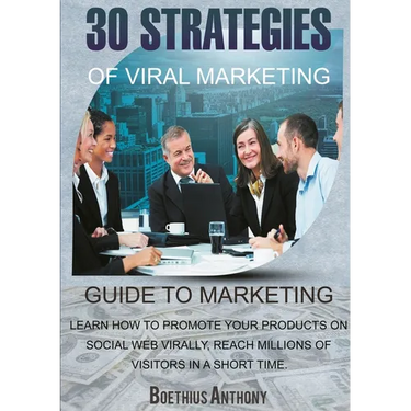 30 Strategies of Viral Marketing