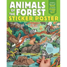 Animals of the Forest Sticker Poster: Includes a Big 15 X 38 Poster, 50 Colorful Stickers, and Fun Facts