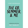 The Qb, Summer and Me