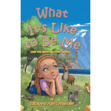 What It's Like to Be Me: Only You Know the True Answer. . .