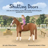 Shutting Doors: Sofia discovers resilience, kindness and healthy choices during her grandmother's cancer journey