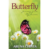 Butterfly: Journey from My Cocoon