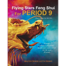 Flying Stars Feng Shui for Period 9