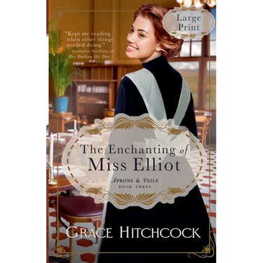 The Enchanting of Miss Elliot