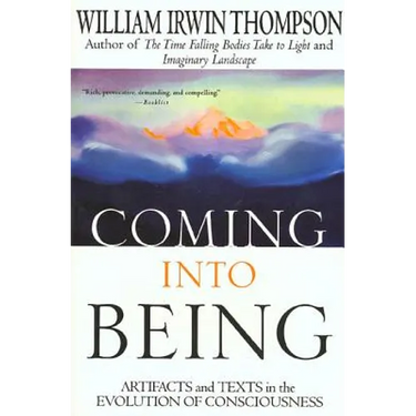 Coming Into Being: Artifacts and Texts in the Evolution of Consciousness