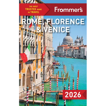Frommer's Rome, Florence, and Venice 2026