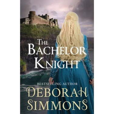 The Bachelor Knight: A Medieval Romance Novella