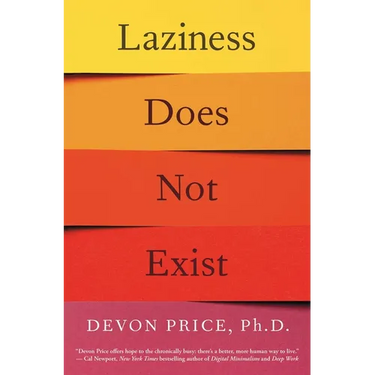 Laziness Does Not Exist
