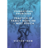 Foundational Knowledge for the Practice of Family Medicine in West Africa