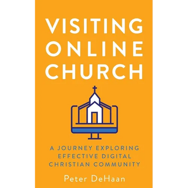 Visiting Online Church: A Journey Exploring Effective Digital Christian Community