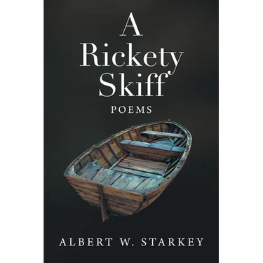 A Rickety Skiff: Poems