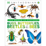 Our World in Pictures Bugs, Butterflies, Beetles and Bees
