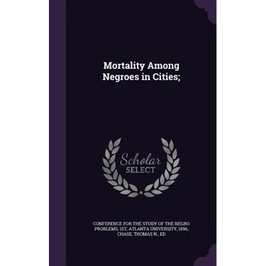 Mortality Among Negroes in Cities;