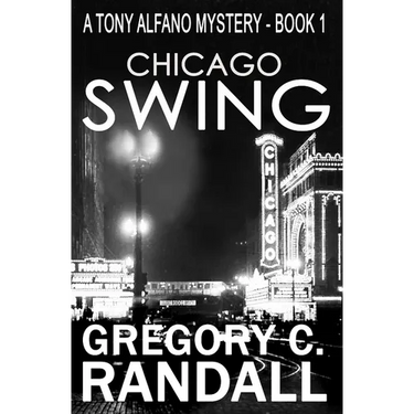Chicago Swing: A Tony Alfano Thriller