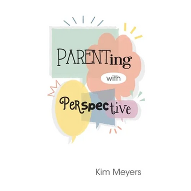 Parenting With Perspective