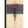 Medical State Board Questions and Answers