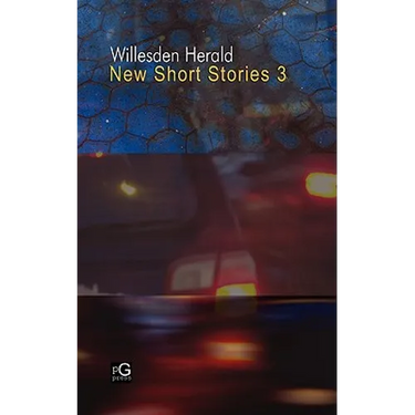 Willesden Herald: New Short Stories 3