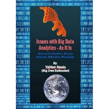 Issues with Big Data Analytics - As It Is