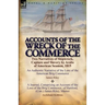 Accounts of the Wreck of the Commerce: Two Narratives of Shipwreck, Capture and Slavery by Arabs of American Seamen, 1815
