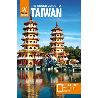 The Rough Guide to Taiwan: Travel Guide with eBook