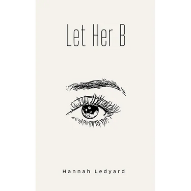 Let Her B