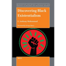 Discovering Black Existentialism