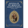Novena OF St Rocco Against Plagues: Pocket Guide
