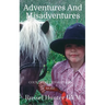 Adventures and Misadventures