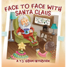 Face To Face With Santa Claus