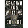 Reading and Writing for Change: Theories and Tools for Confronting Power