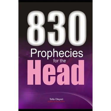 830 Prophecies for the Head