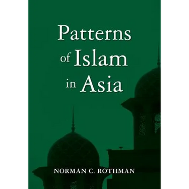 Patterns of Islam in Asia