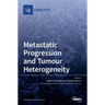 Metastatic Progression and Tumour Heterogeneity