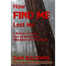 How FIND ME Lost Me: A Breach of Trust Told by the Psychic Who Didn't See It Coming. - A Do as I Say Not as I Did Book for Writers.