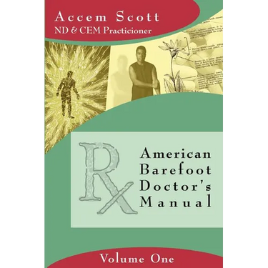 American Barefoot Doctor's Manual