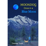 Moondog: Once in a Blue Moon