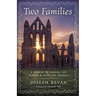 Two Families: A Memoir of English life during and after the Council