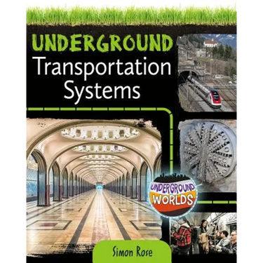 Underground Transportation Systems