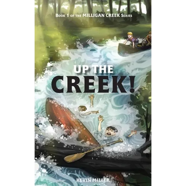 Up the Creek!