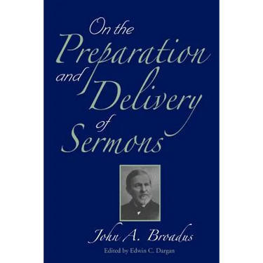 On the Preparation and Delivery of Sermons