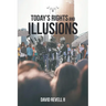 Today's Rights and Illusions