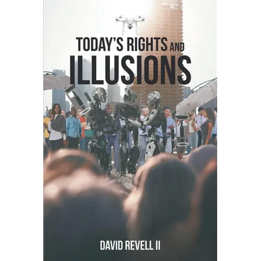 Today's Rights and Illusions