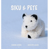Siku & Pete