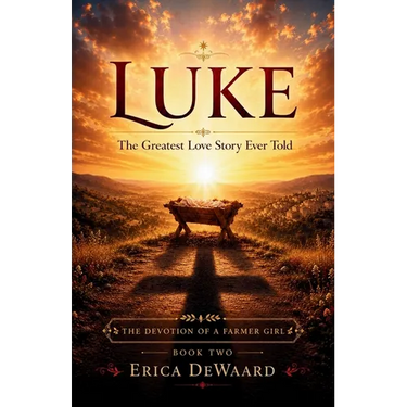 Luke: The Greatest Love Story Ever Told