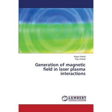 Generation of Magnetic Field in Laser Plasma Interactions