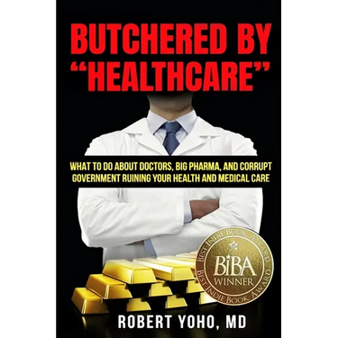 Butchered By "Healthcare"